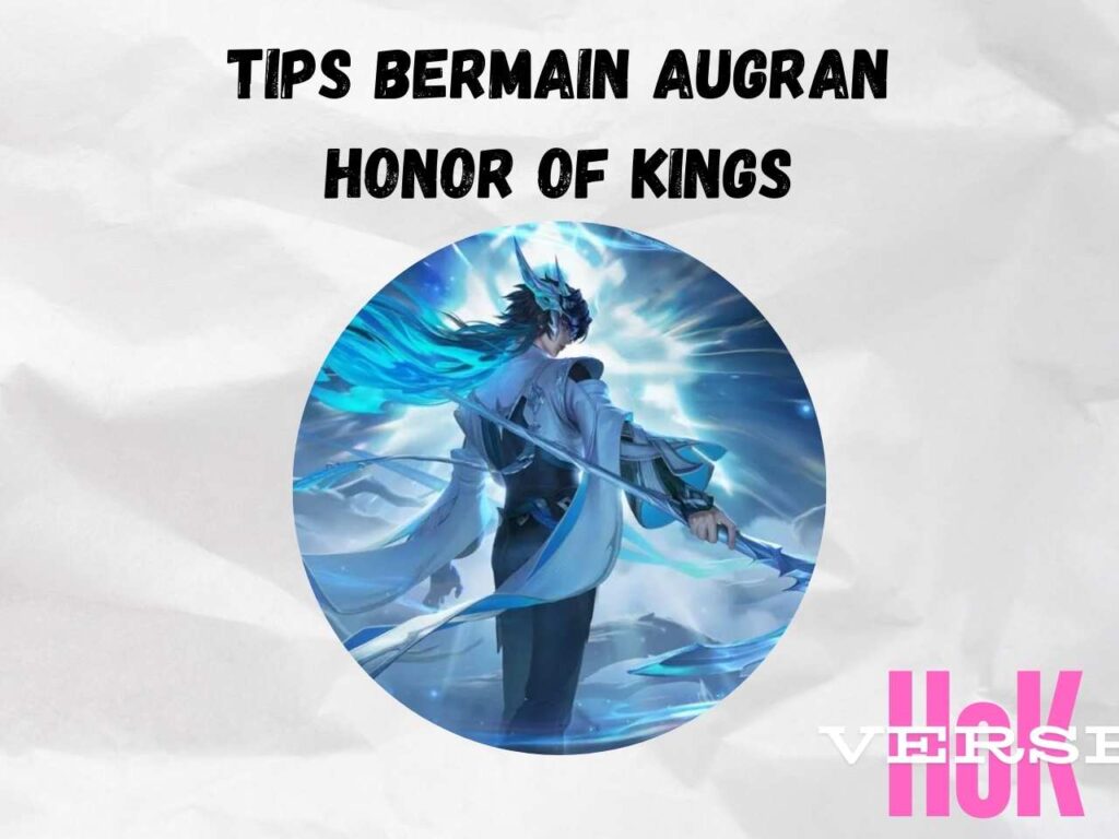 Tips Bermain Augran Jungler Honor of Kings