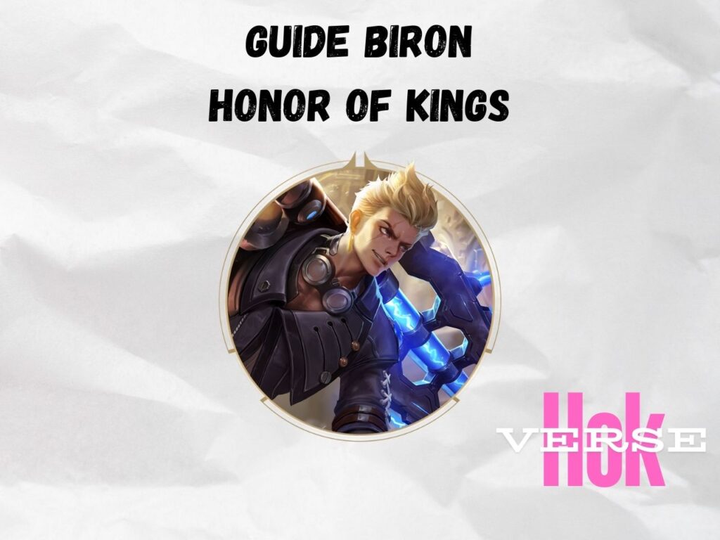 Guide Biron Honor of Kings